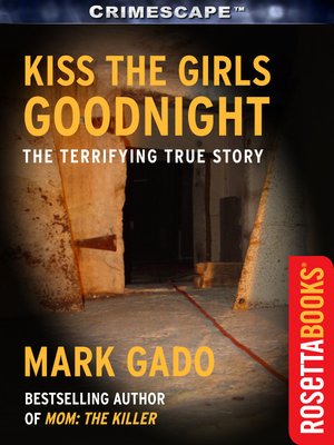 cover image of Kiss The Girls Goodnight